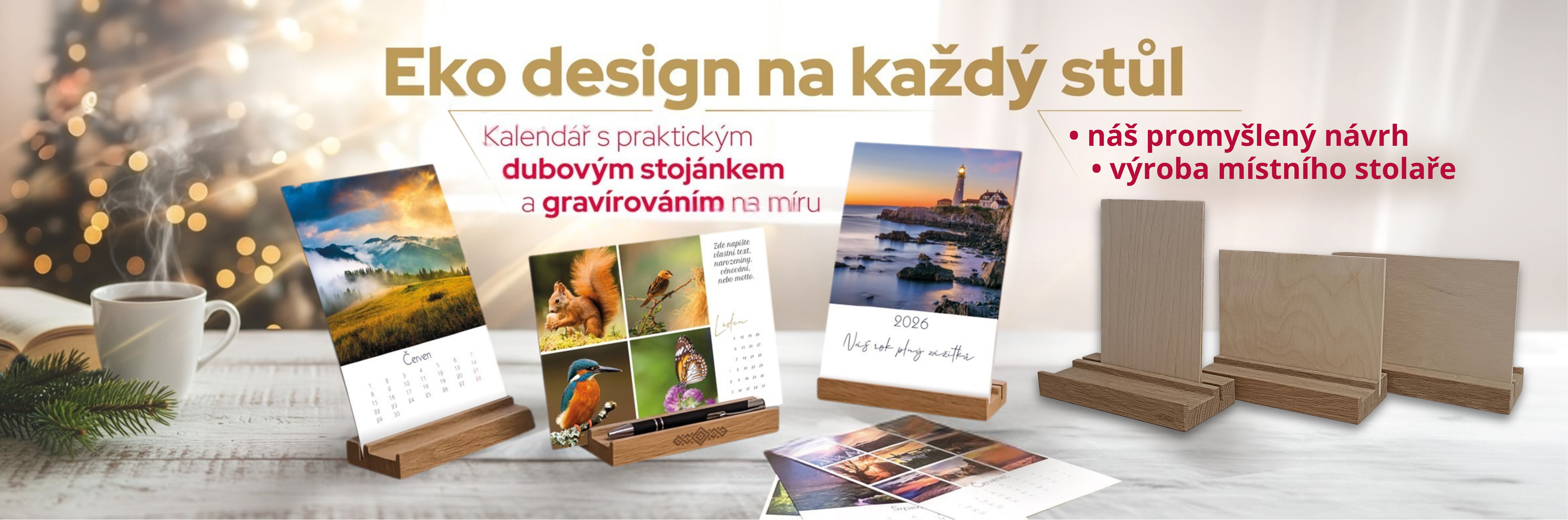 Exkluzivní kalendář s dubovým stojánkem.